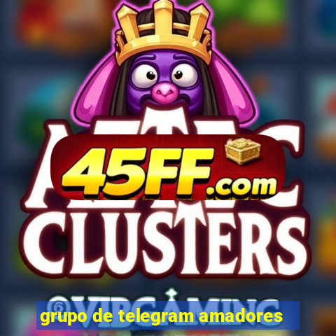 grupo de telegram amadores